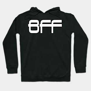 BFF  (Best Friends Forever) Hoodie